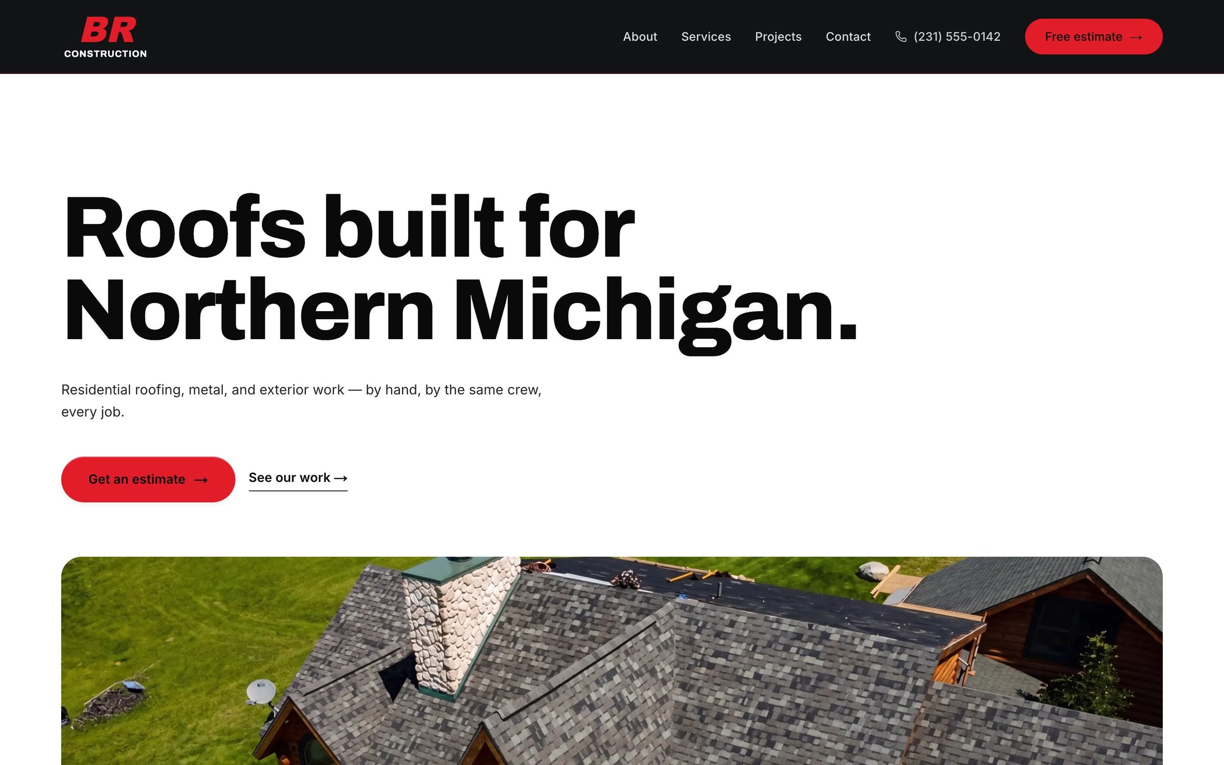 The BR Construction homepage: Roofs built for Northern Michigan, above a photo of a finished roof