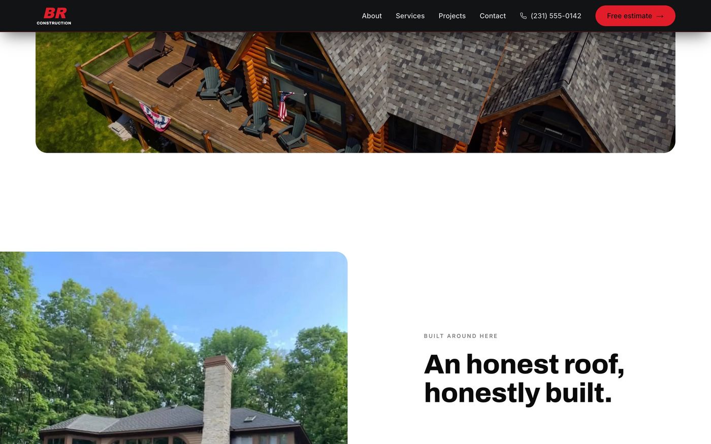 A homepage section: An honest roof, honestly built
