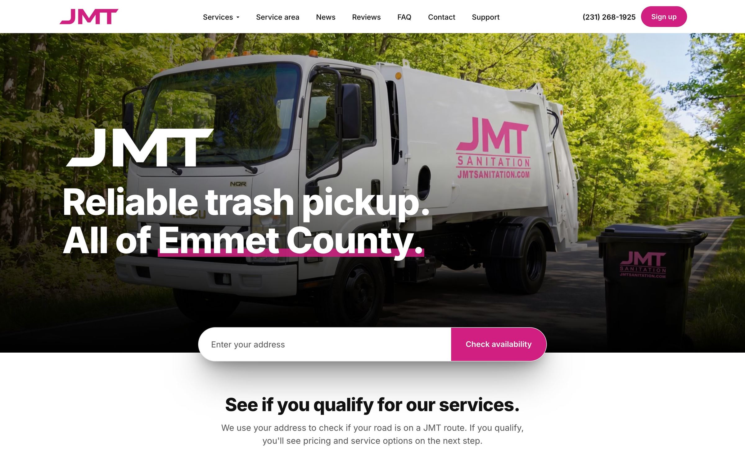 The JMT Sanitation homepage: Reliable trash pickup, all of Emmet County, with the address check below